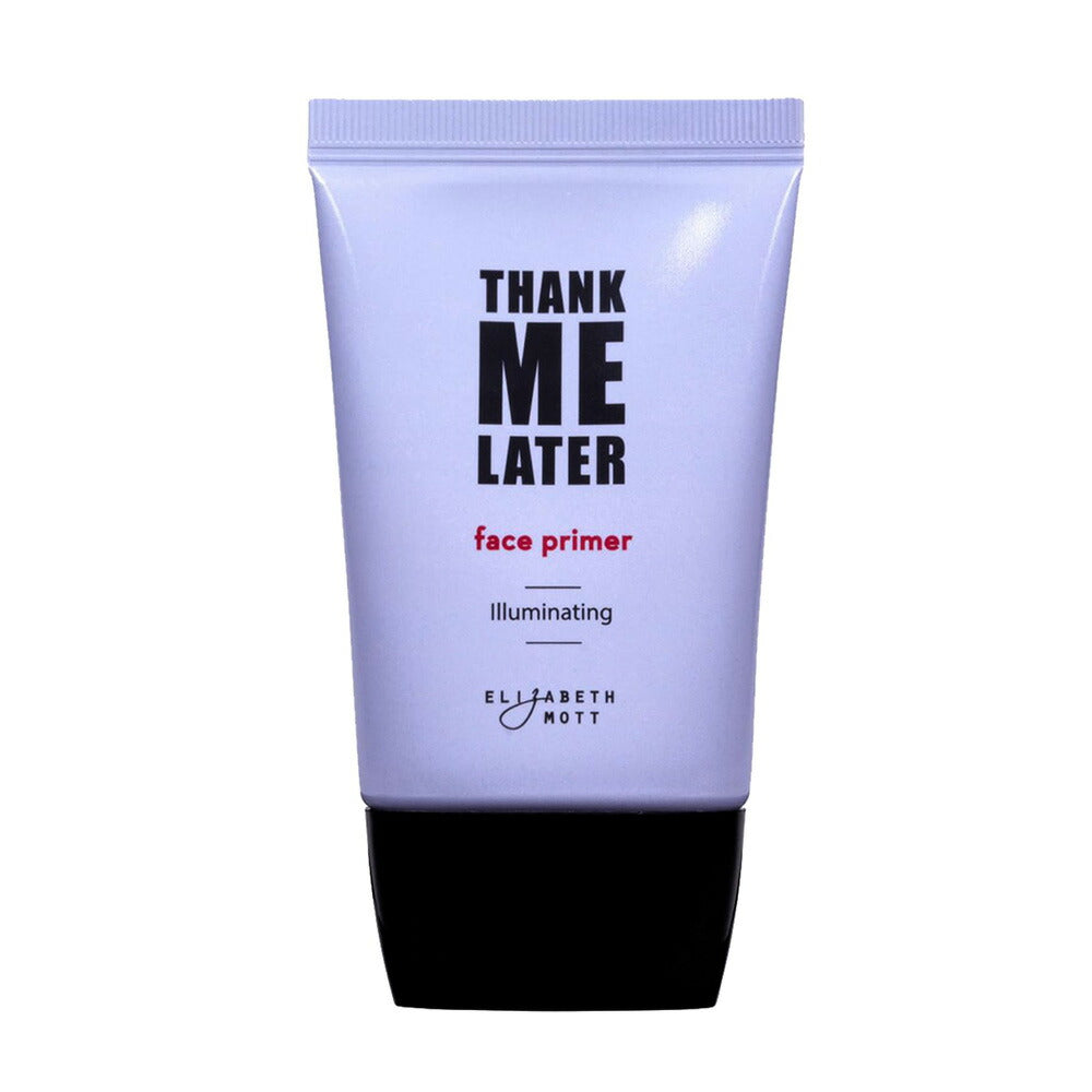 【追跡可能海外メール便】Elizabeth Mott Thank Me Later Illuminating Face Primer 1.05oz エリザベスモット イルミネイティング 化粧下地 30g 崩れない 完璧な仕上がり くすみ気になる方に